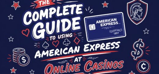The Complete Guide to Using American Express at Online Casinos
